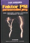 Faktor PSI : paranormální jevy