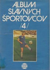 Album slávnych športovcov. Diel 4