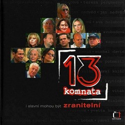 13. komnata : i slavní mohou být zranitelní
