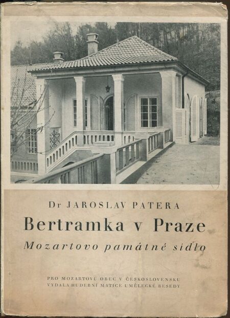 Bertramka v Praze : Mozartovo památné sídlo