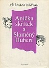 Anička skřítek a Slaměný Hubert : kniha pro děti