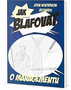 Jak blafovat o managementu