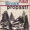 Bivak nad propastí