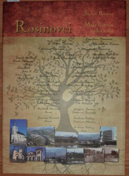 Rosinovci - Malá história nášho rodu