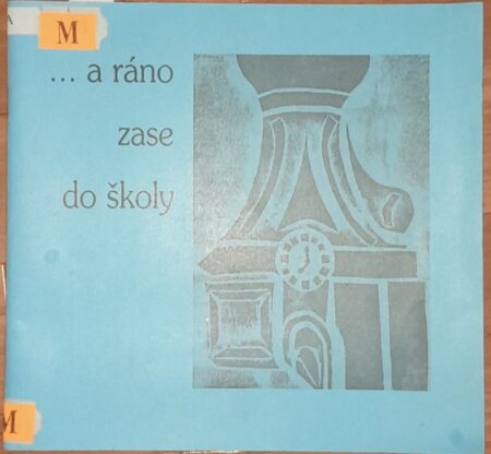 ... a ráno zase do školy : Drápanda 2003 : sborník prací z dětské literární soutěže