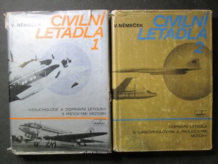 Civilní letadla - Díl 1-2 - 1 - Vzducholodě a dopravní letouny s pístovými motory + 2 - Dopravní letadla s turbovrtulovými a proudovými motory : Díl 1-2