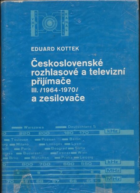 Československé rozhlasové a televizní přijímače III. (1964–1970) a zesilovače