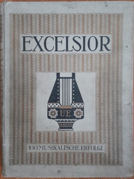 Excelsior - 100 Musikalische Erfolge
