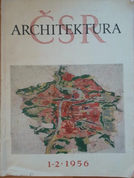 Architektura ČSR 1-2 / 1956 : Časopis Svazu československých architektů