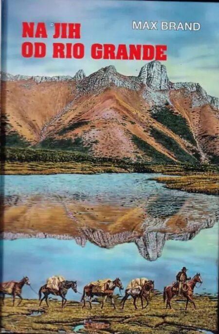 Na jih od Rio Grande