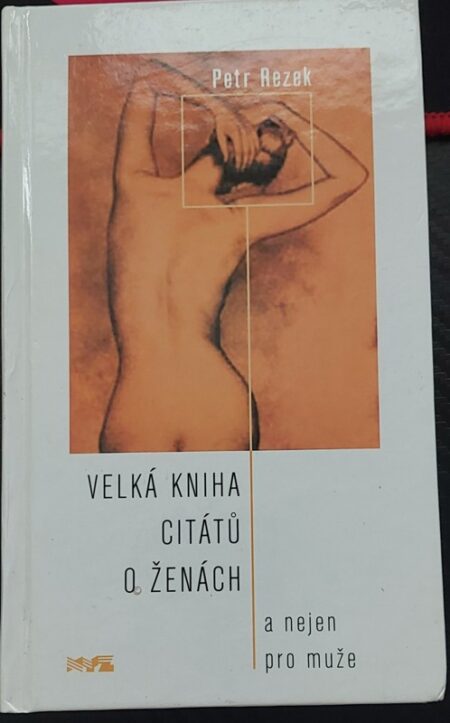 Velká kniha citátů o ženách : a nejen pro muže
