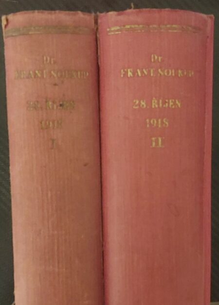 28. říjen 1918 : předpoklady a vývoj našeho odboje domácího v československé revoluci za státní samostatnost národa, I,II svazek