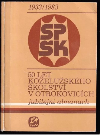 50 let koželužského školství v Otrokovicích : 1933-1983 : jubilejní almanach