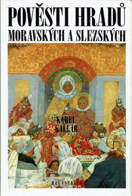 Pověsti hradů moravských a slezských