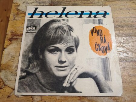 SP Helena Vondráčková – Proč Mě Nikdo Nemá Rád, 1968, Vinyl, 7