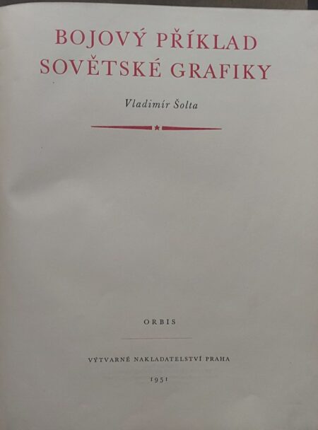 Bojový příklad sovětské grafiky