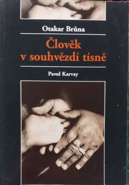 Člověk v souhvězdí tísně : Pavol Karvay