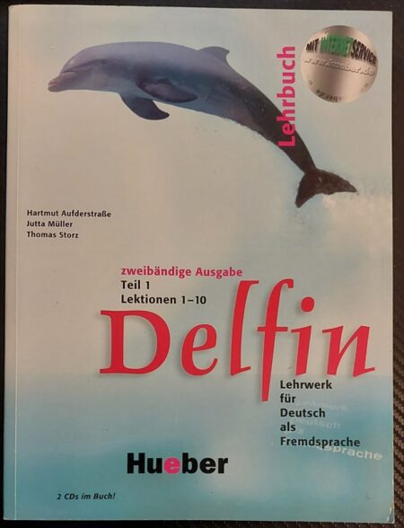 Delfin Lehrwerk fur Deutsch als Fremdsprache. Teil 1. Lektionen 1 - 10