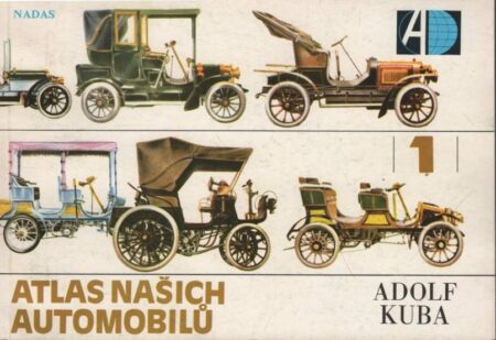Atlas našich automobilů. Díl 1