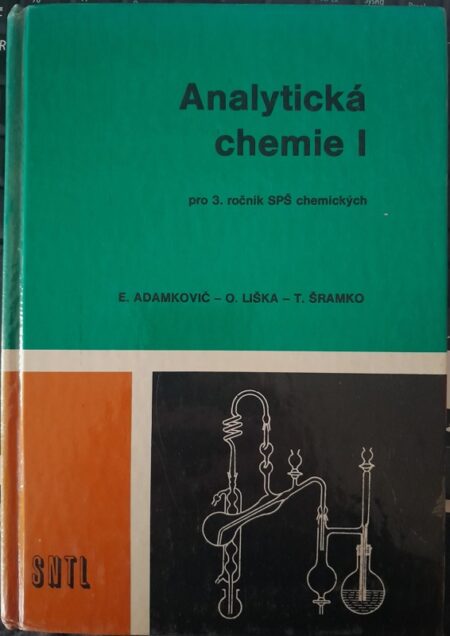 Analytická chemie I : učebnice pro 3. roč. prům. škol chemických