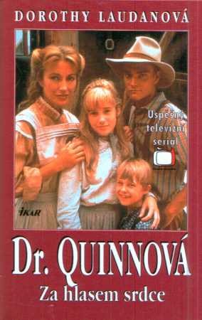 Dr. Quinnová. Díl 2, Za hlasem srdce