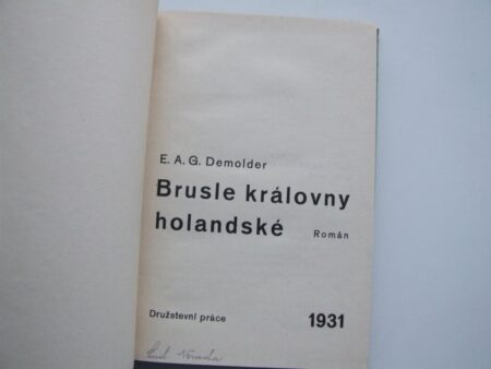 Brusle královny holandské : (Les patins de la reine de Hollande) : Román