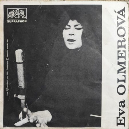 singl Eva OLMEROVÁ - Matka / Čekej tiše (Supraphon 1968)