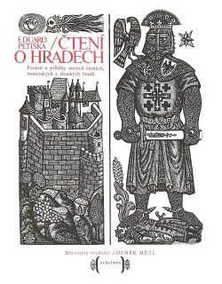 Čtení o hradech : pověsti a příběhy starých českých, moravských a slezských hradů