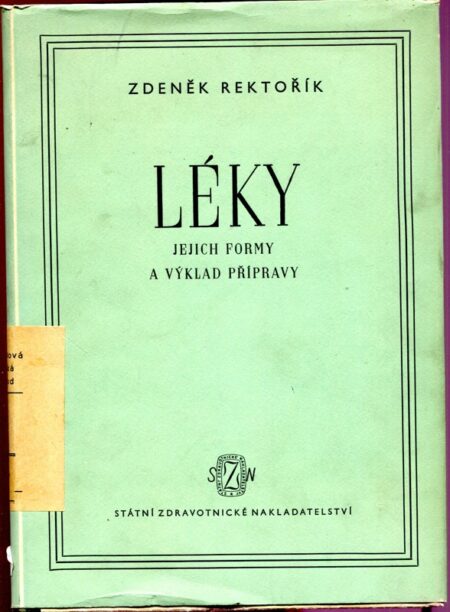 Léky, jejich formy a výklad přípravy