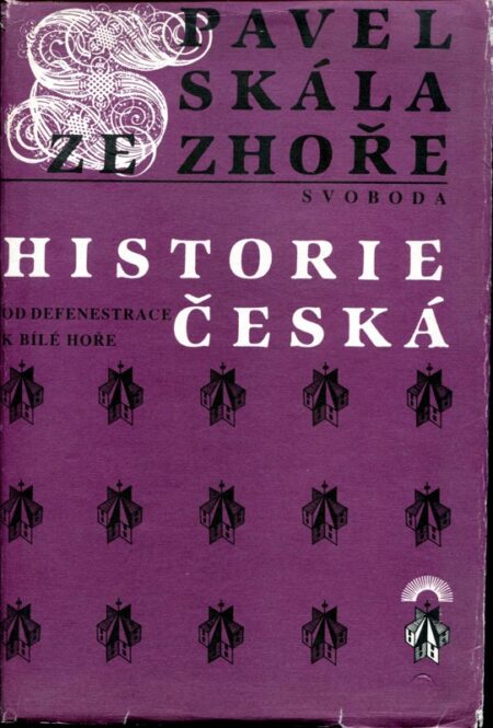 Historie česká : od defenestrace k Bílé hoře