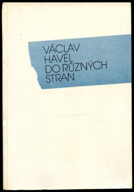 Do různých stran : eseje a články z let 1983-1989