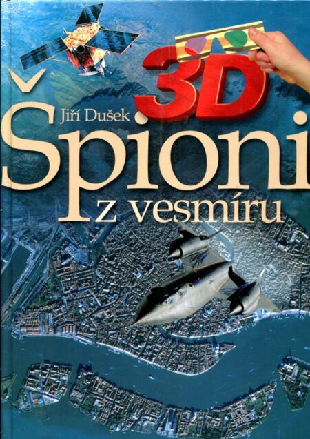 3D Špioni z vesmíru