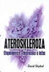 Ateroskleróza : etiopatogeneze, diagnostika a léčba