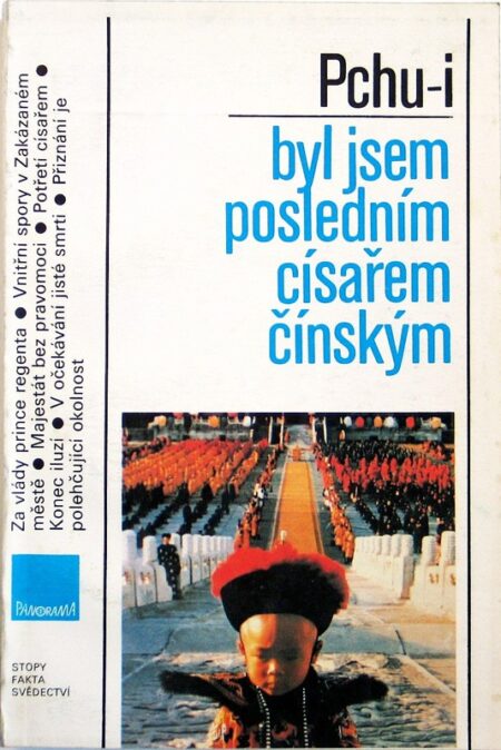 Byl jsem posledním čínským císařem