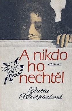 A nikdo ho nechtěl : příběh jedné adopce