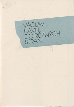 Do různých stran : eseje a články z let 1983-1989