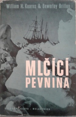 Mlčící pevnina : Dobývání Antarktidy