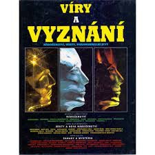 Víry a vyznání : Náboženství, sekty, paranormální jevy