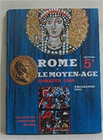 Rome & le moyen-âge jusqu'en 1328