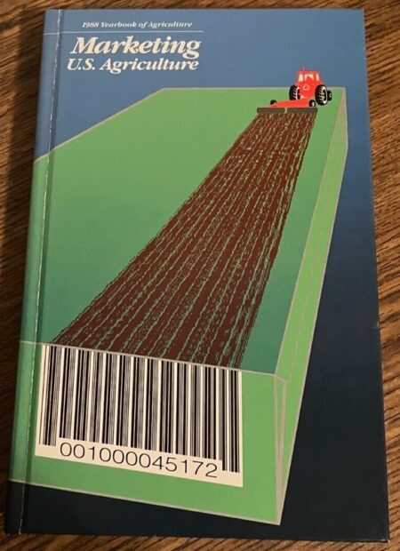 Marketing U.S. Agriculture : 1988 Yearbook of Agriculture