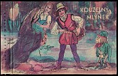 Kouzelný mlýnek : Pohádky mládí, krásy a radosti