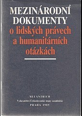 Mezinárodní dokumenty o lidských právech a humanitárních otázkách