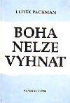Boha nelze vyhnat : od marxismu zpět ke křesťanství