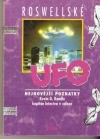 Roswellské UFO : nejnovější poznatky